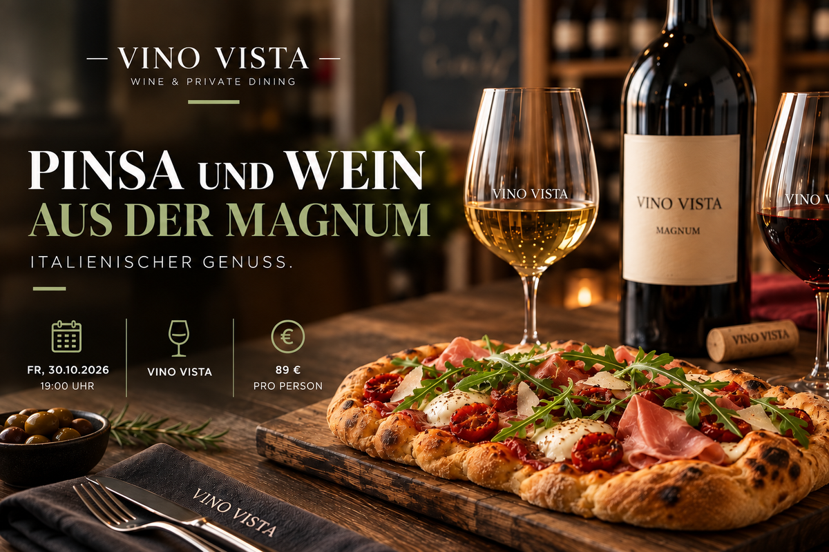 Pinsa mit Prosciutto, Tomaten und Rucola, daneben ein Weißwein- und ein Rotweinglas sowie eine Magnumflasche – Ankündigung Pinsa und Wein aus der Magnum am 30.10.2026 bei Vino Vista Hilden (KI-generiert)