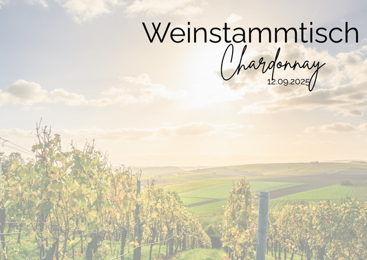 12.09.25 Weinstammtisch – Die Welt des Chardonnay entdecken